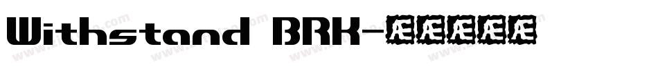 Withstand BRK字体转换